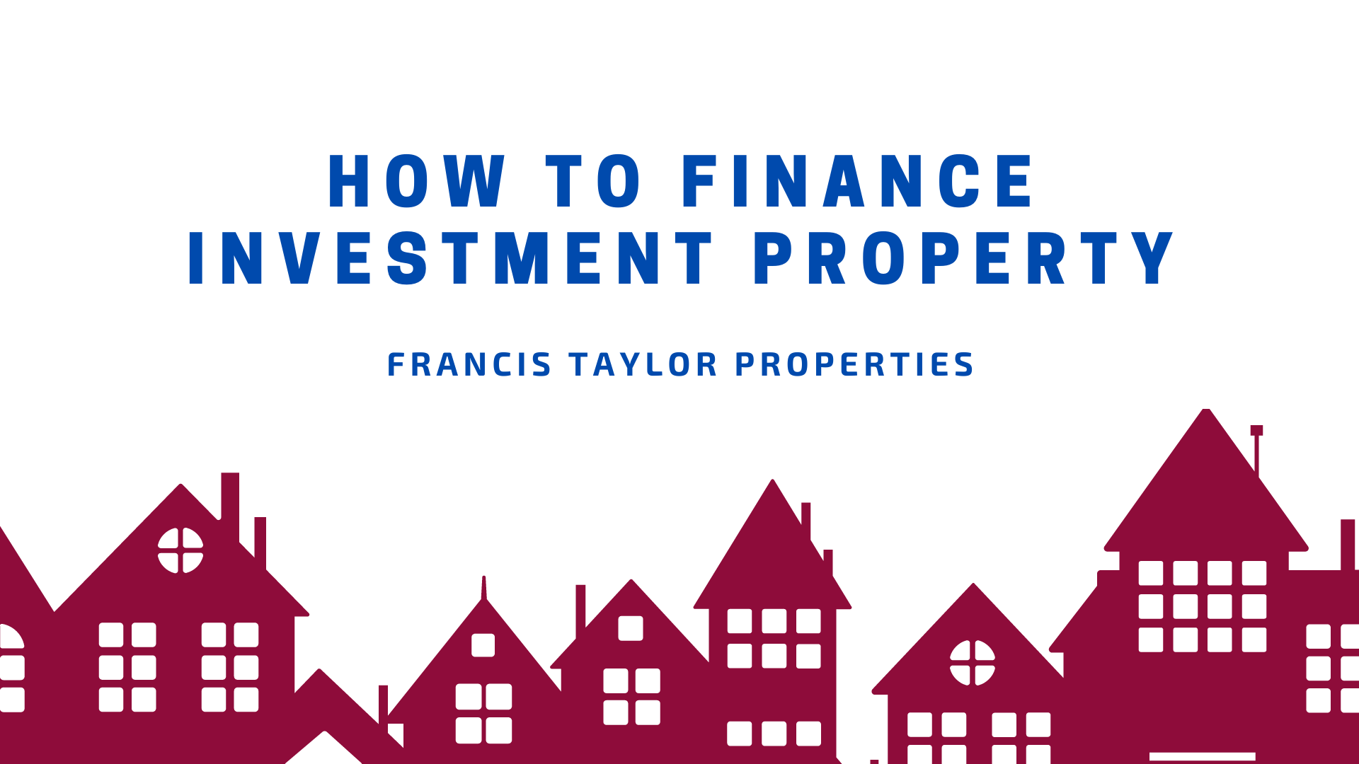 How to Finance Investment Property